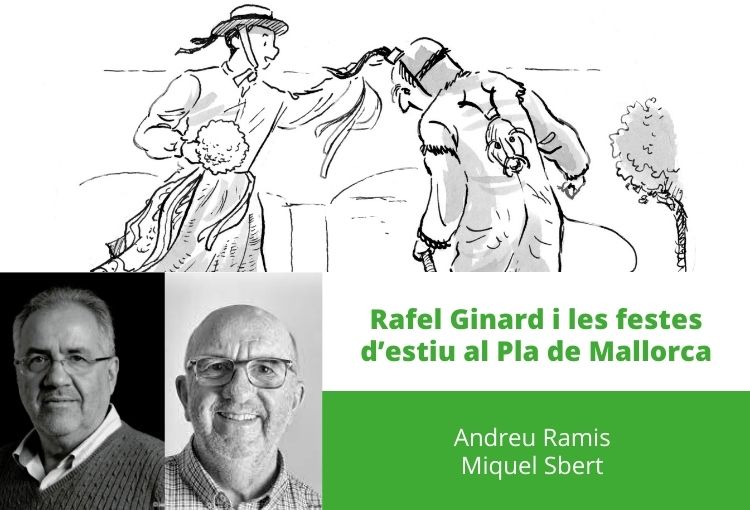 Rafel Ginard i les festes d’estiu al Pla de Mallorca